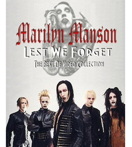 Marilyn Manson: Lest We Forget: The Video Collection