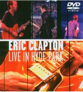 Eric Clapton: Live in Hyde Park