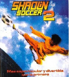Shaolin Soccer 2