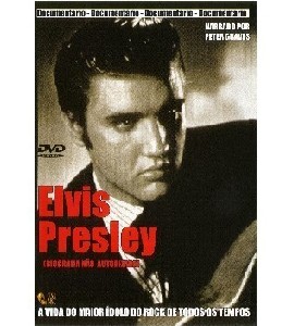 Elvis Presley (Bibliografia nao Autorizada)