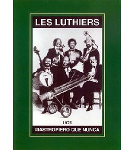 Les Luthiers - Mastropiero que Nunca