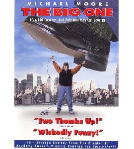 The Big One - Michael Moore