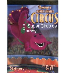 Barneys - Super Singing Circus