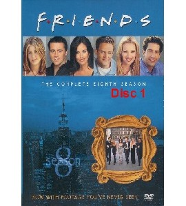Friends -The Eighth Season - Disc 1