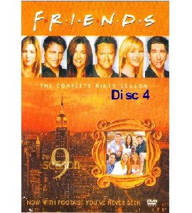 Friends - The Ninth Season - Disc 4