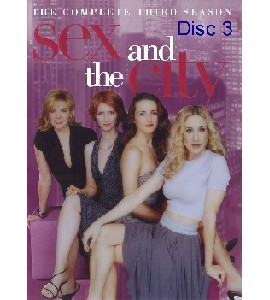 Sex and the City - Season 3 - Disc3