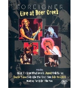 Foreigner - Live at Deer Creek
