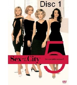 Sex and the City - Season 5 - Disc 1