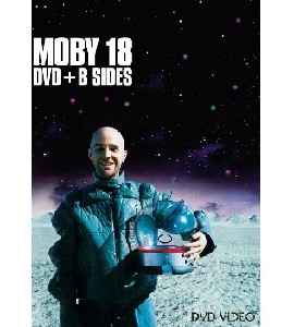 Moby 18 - DVD + B SIDES