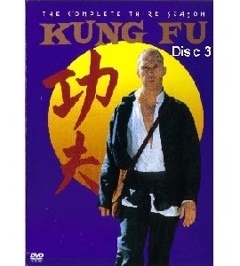 Kung Fu - Third Season - Disc 3