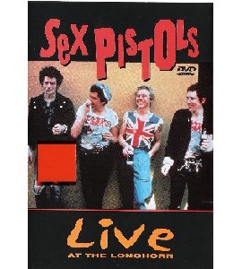 Sex Pistols - Live At The Longhorn