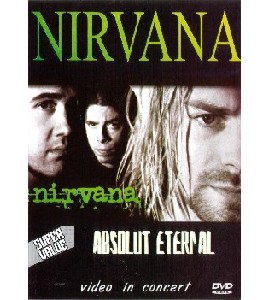 Nirvana - Absolut Eternal - The Videos