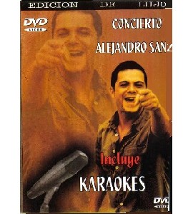 Concierto Alejandro Sanz - Incluye Karaokes