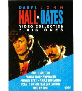 Daryl Hall & John Oates - Video Collection - 7 Big Ones