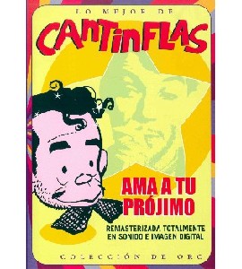 Cantinflas - Ama a tu Projimo