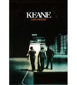 Keane - Strangers