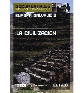 Documentales BBC - Europa Salvaje 3 - La Civilizacion