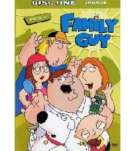 Family Guy - Season 1- Disc 1 - Ep 1-7