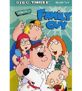 Family Guy - Season 2 - Disc 3 - Ep 8-14