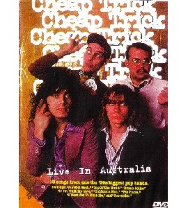 Cheap Trick - Live in Australia