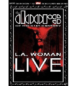 The Doors of the 21st Century - LA Woman Live