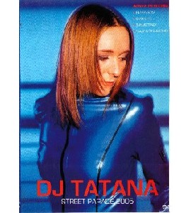 DJ Tatana - Street Parade 2005