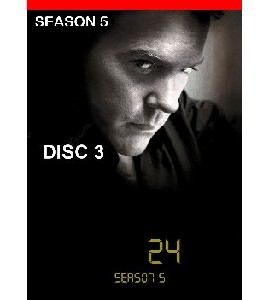 24 - Season 5 - Disc 3