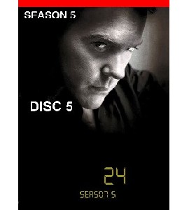 24 - Season 5 - Disc 5