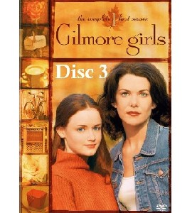 Gilmore Girls - Season 1 - Disc 3