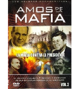 Amos de la Mafia - Vol 2 - La Mafia contra el Presidente
