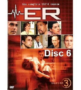 ER - Third Season - Disc 6