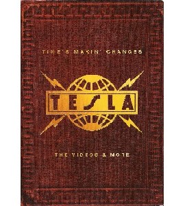 Tesla - Time´s Makin Changes