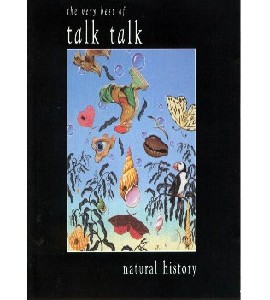 The Very Best of Talk Talk - natural history