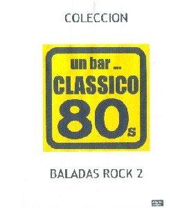 un bar Classico 80s - Baladas Rock 2