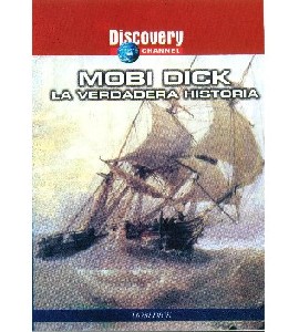 Discovery - Mobi Dick - La Verdadera Historia