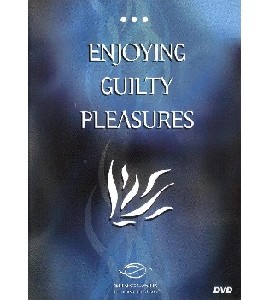 Enjoying Guilty Pleasures