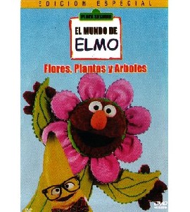 Plaza Sesamo - El Mundo de Elmo - Flores, Plantas y Arboles