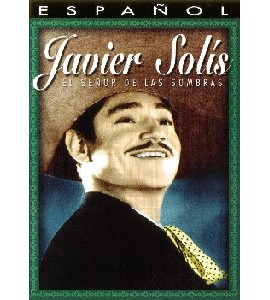 Javier Solis - El Senor de las Sombras