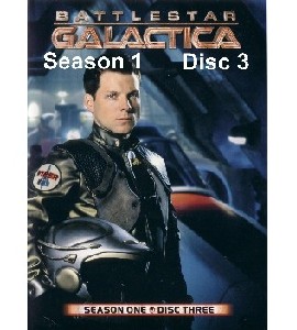 Battlestar Galactica - Season 1 - Disc 3