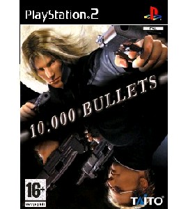 PS2 - 10.000 Bullets