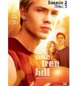One Tree Hill - Season 2 - Disc 3