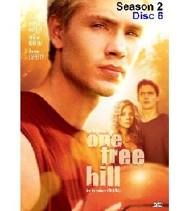 One Tree Hill - Season 2 - Disc 6