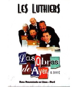 Les Luthiers - Las Obras de Ayer