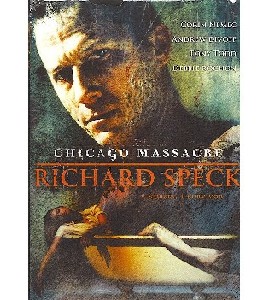 Chicago Massacre - Richard Speck