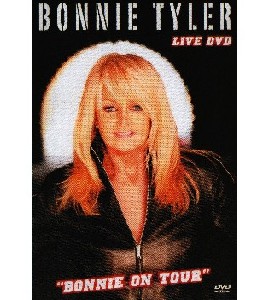 Bonnie Tyler - Bonnie on Tour - Live!