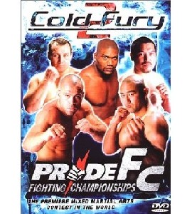 Pride Fc - Cold Fury 2