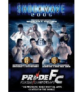 Pride Fc - Shockwave 2005