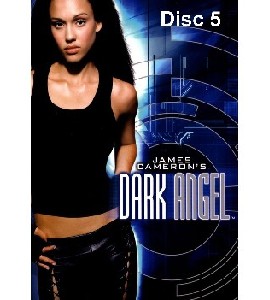 Dark Angel - Season 2 - Disc 5