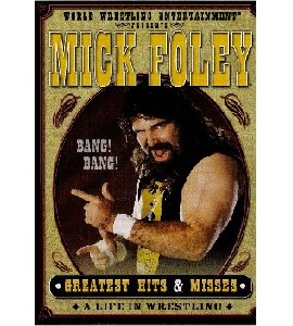 WWE - Mick Foley - Greatest Hits and Misses