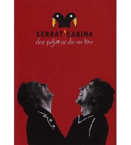 Serrat & Sabina - Dos Pajaros de un Tiro